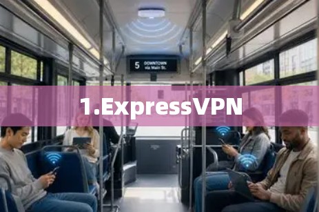 1.ExpressVPN